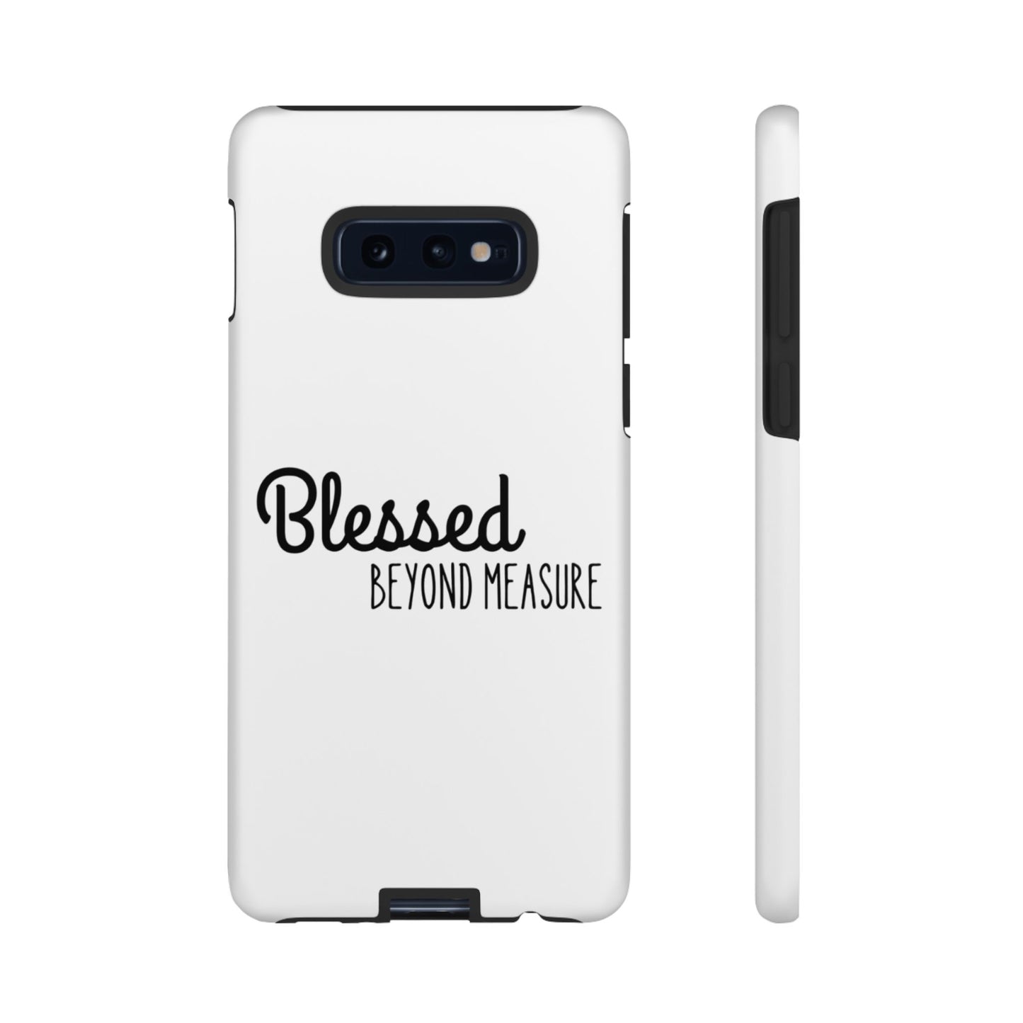 Blessed Beyond Measure Phone Case