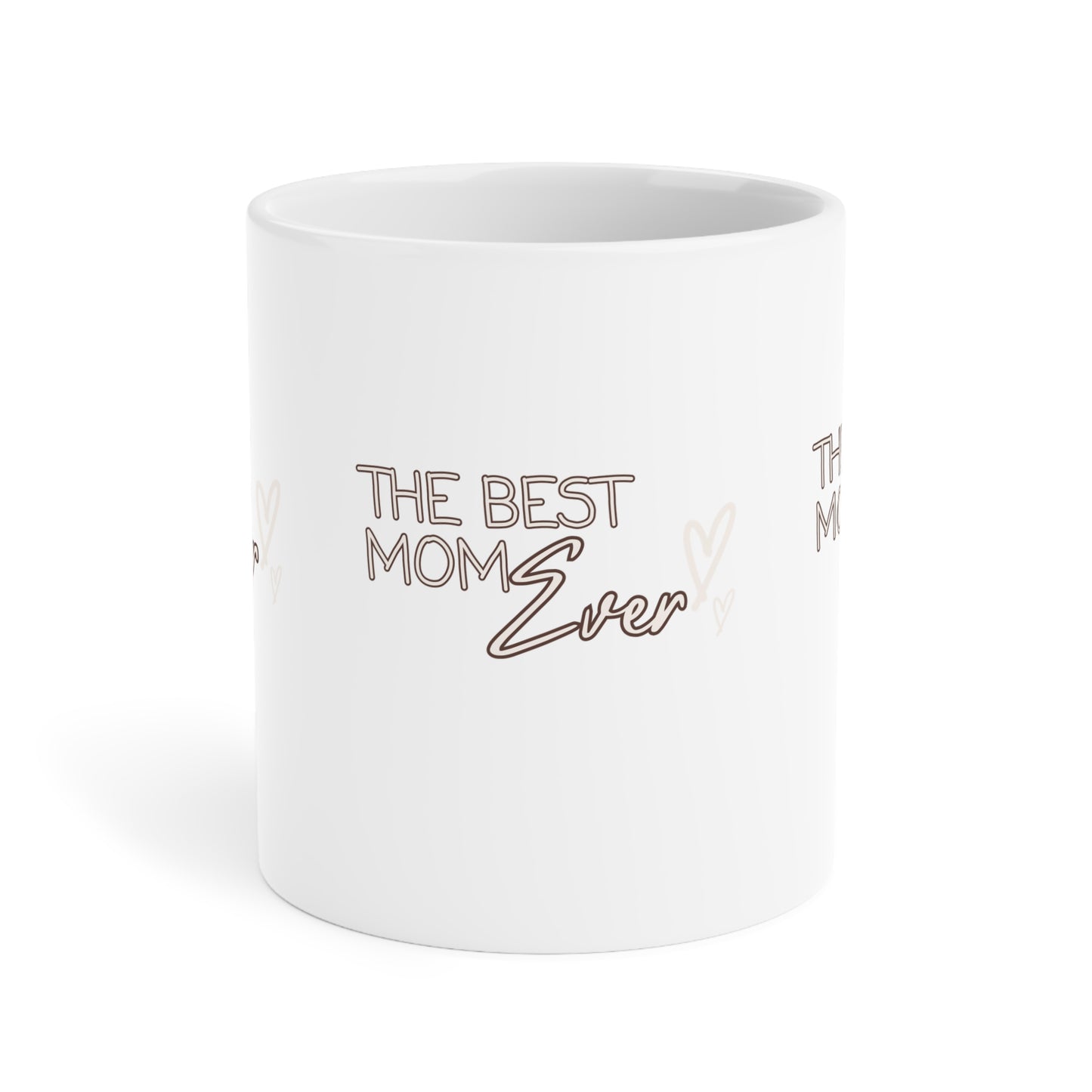 Best Mom Ever Ceramic Mug