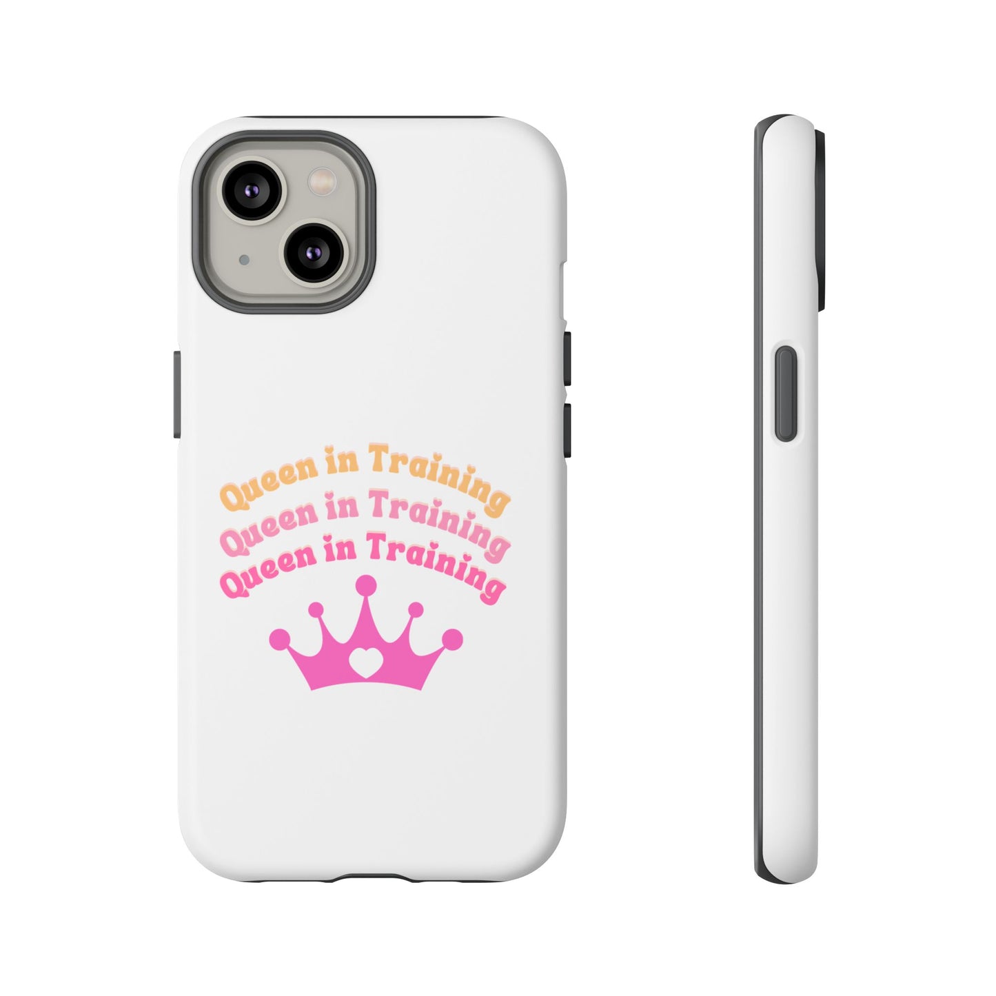 Queen in Training Phone Case