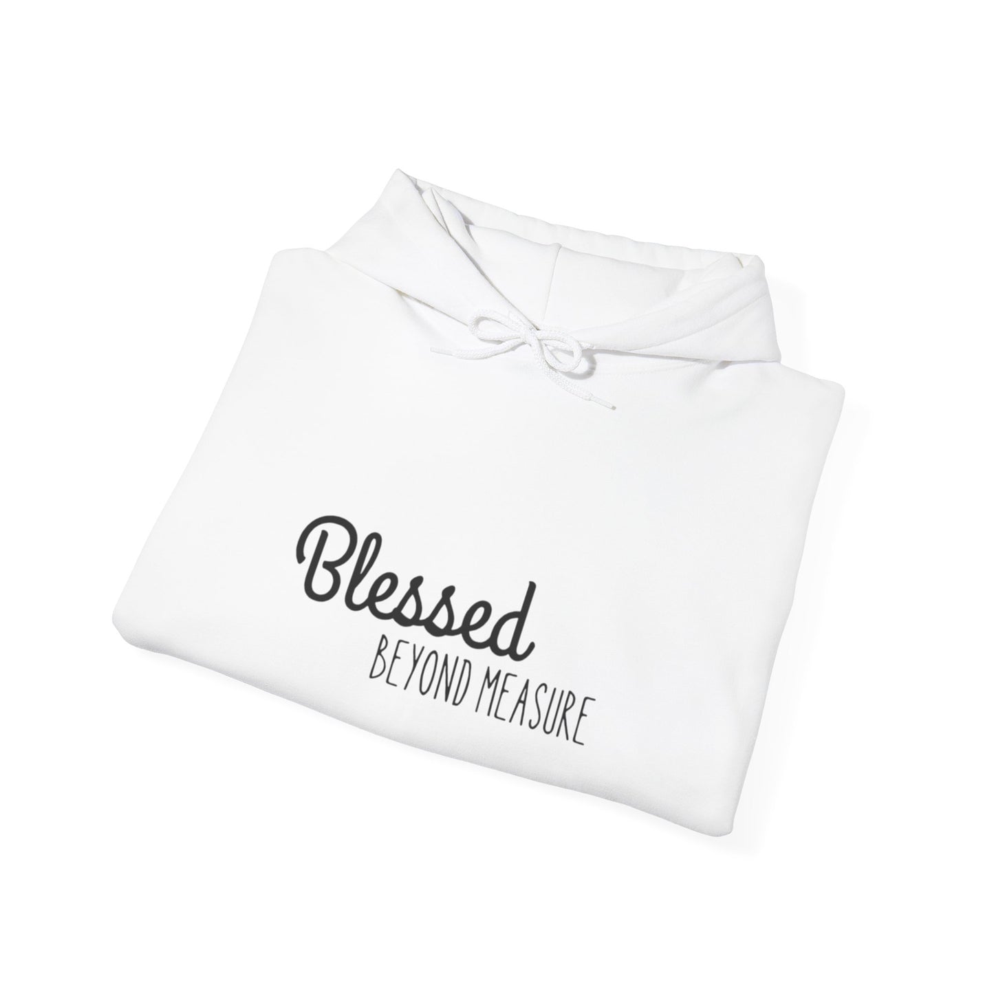 Blessed Beyond Measure Unisex Hooded Sweatshirt