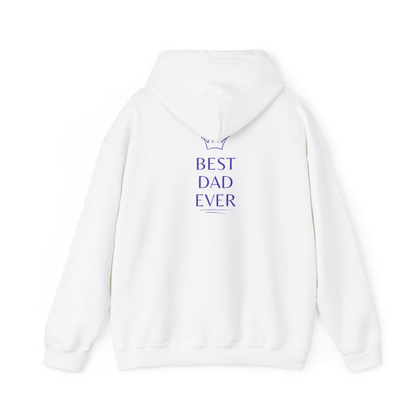 Best Dad Ever Hooded Sweatshirt