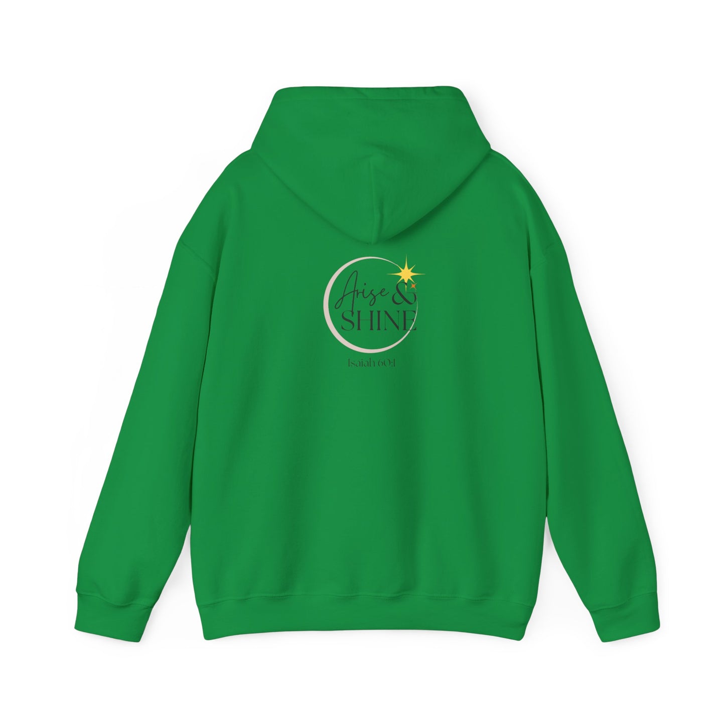 Arise & Shine Unisex Hooded Sweatshirt