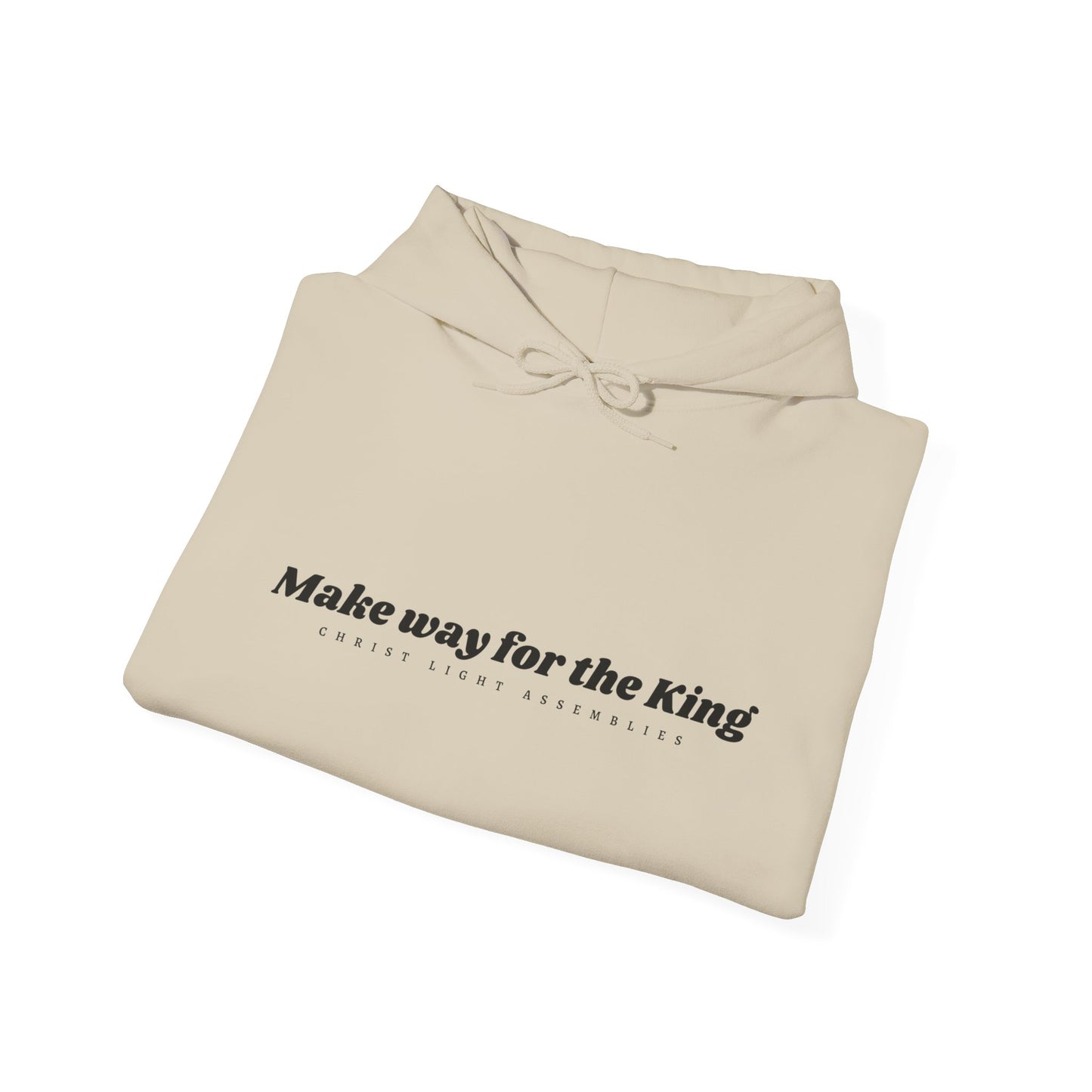 Make Way for the King CLA Hooded Sweatshirt