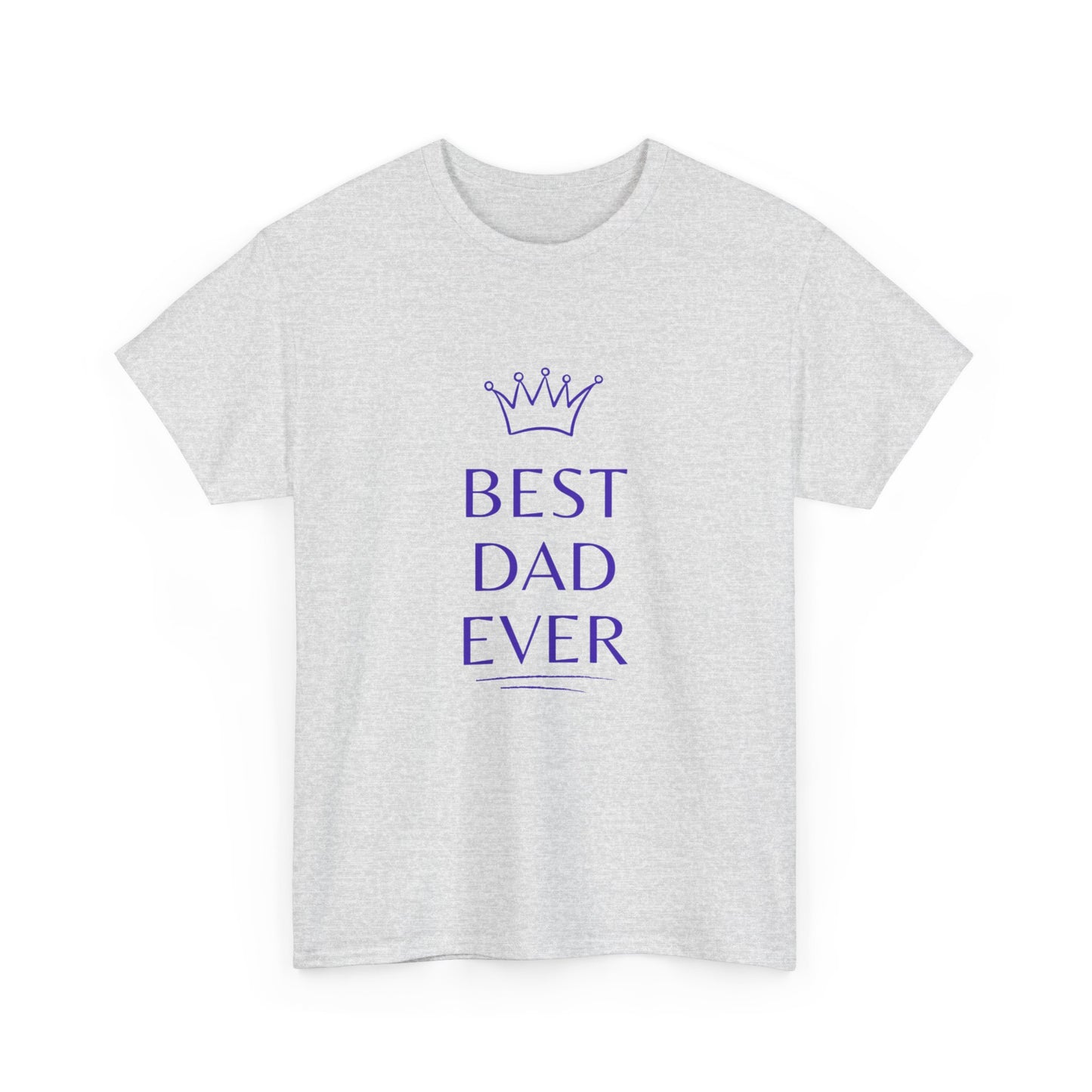 Best Dad Ever Cotton T-Shirt