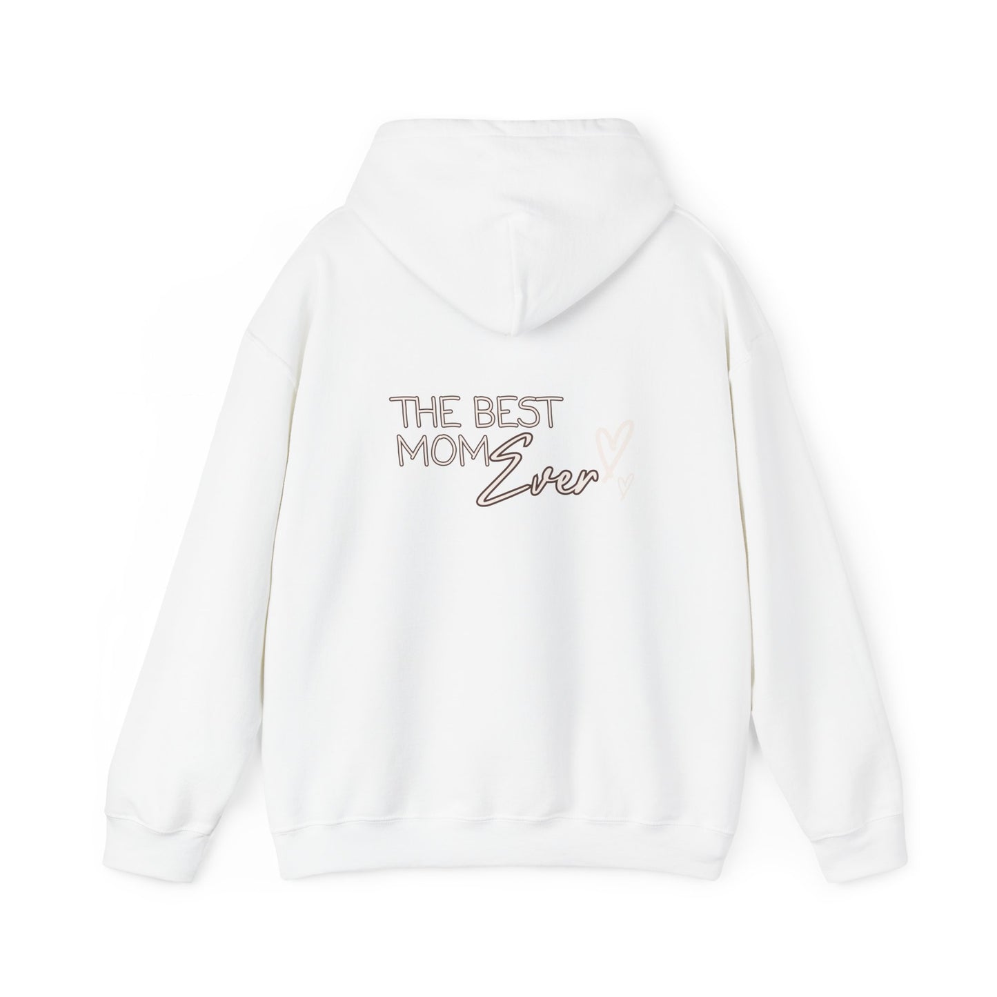 Best Mom Ever Hooded Sweatshirt