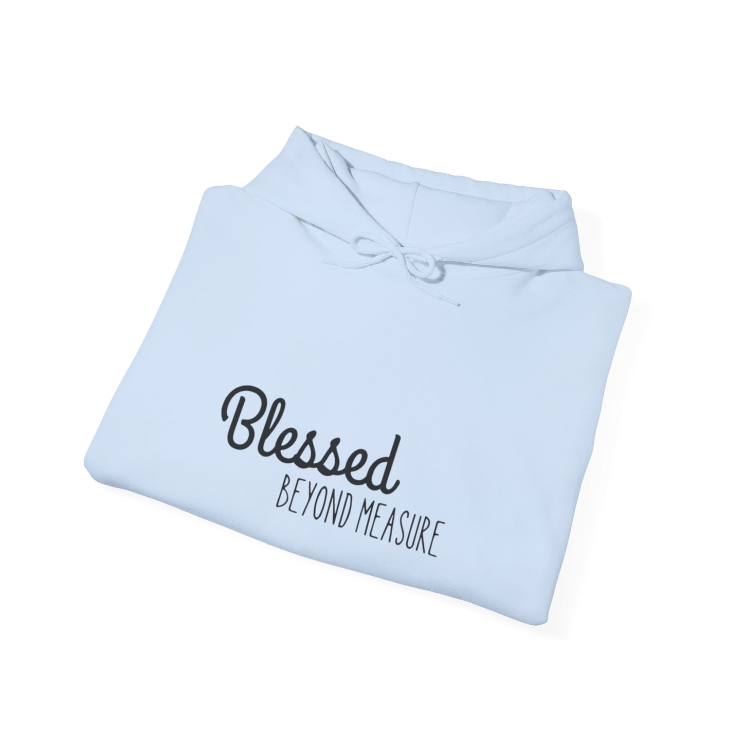 Blessed Beyond Measure Unisex Hooded Sweatshirt
