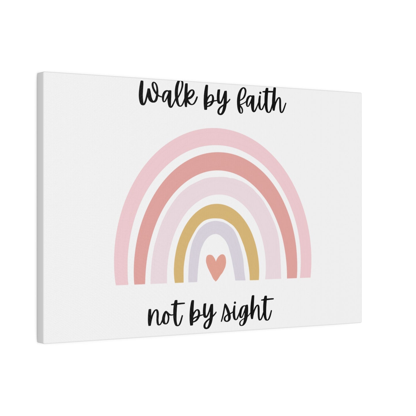 Walk By Faith Rainbow Matte Canvas