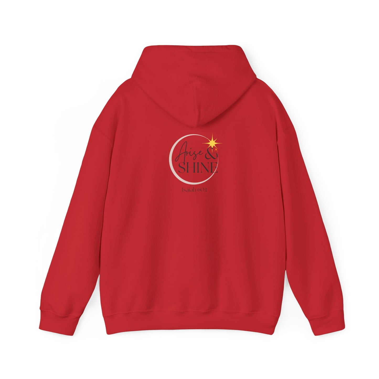 Arise & Shine Unisex Hooded Sweatshirt
