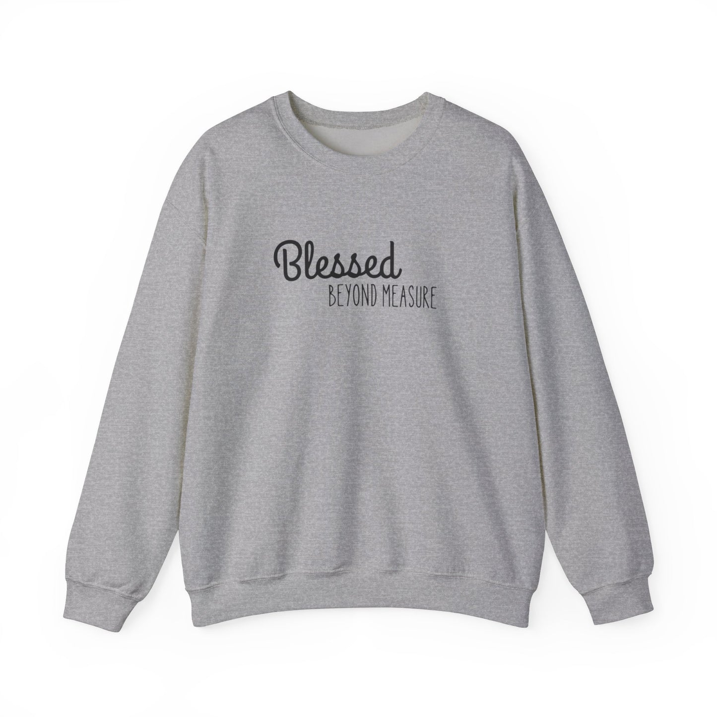 Blessed Beyond Measure Unisex Crewneck Sweatshirt