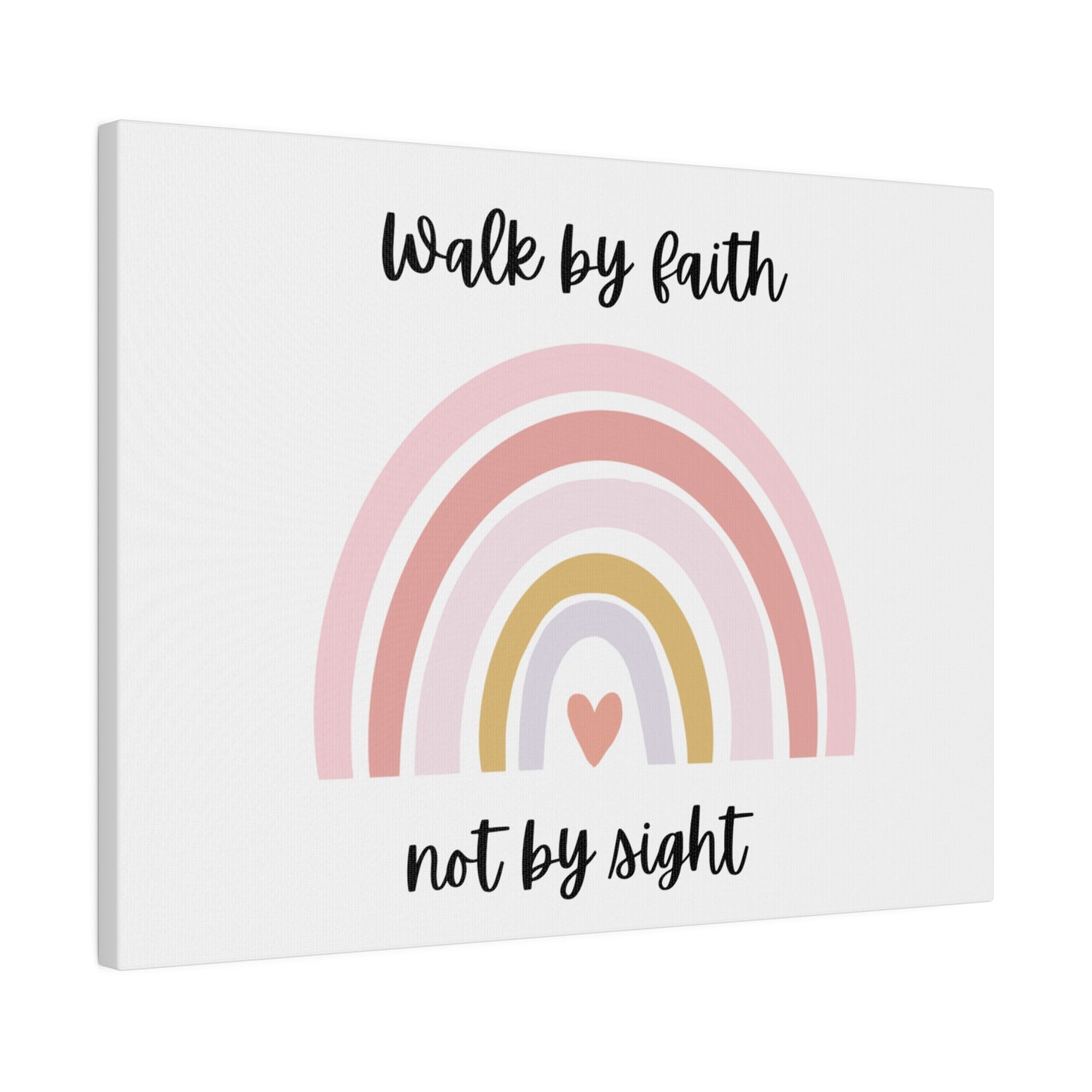 Walk By Faith Rainbow Matte Canvas