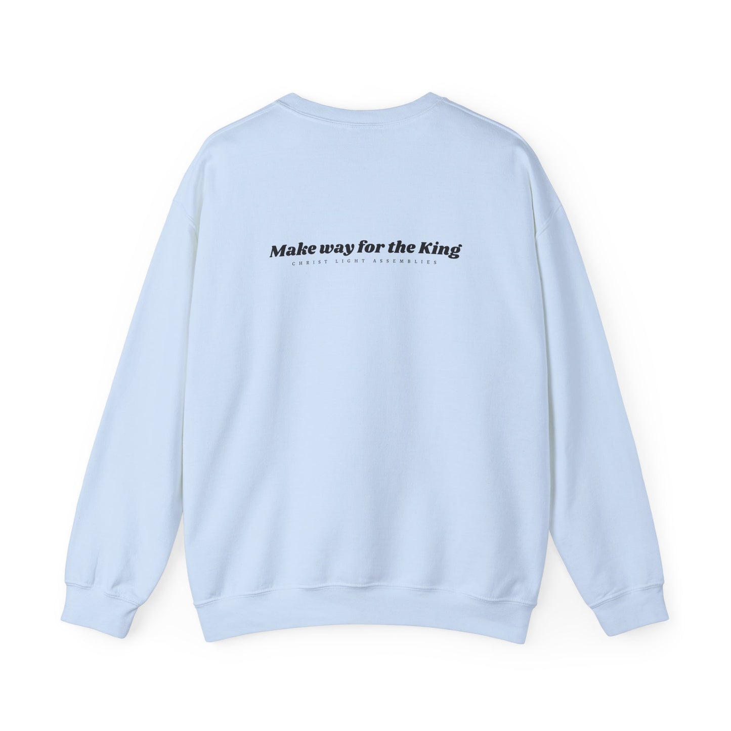 Make Way for the King CLA Unisex Crewneck Sweatshirt