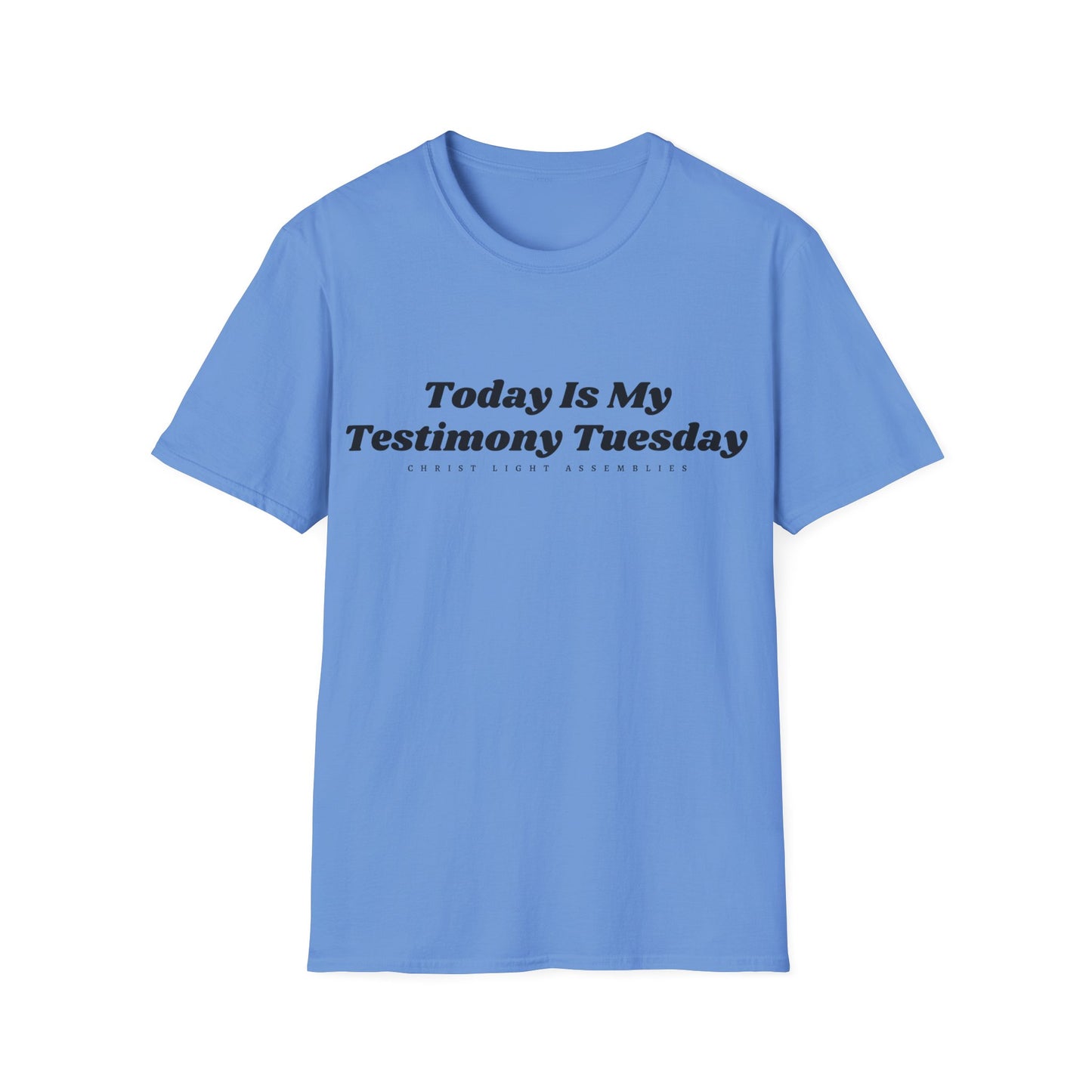 Testimony Tuesday CLA Adult Unisex Softstyle T-Shirt