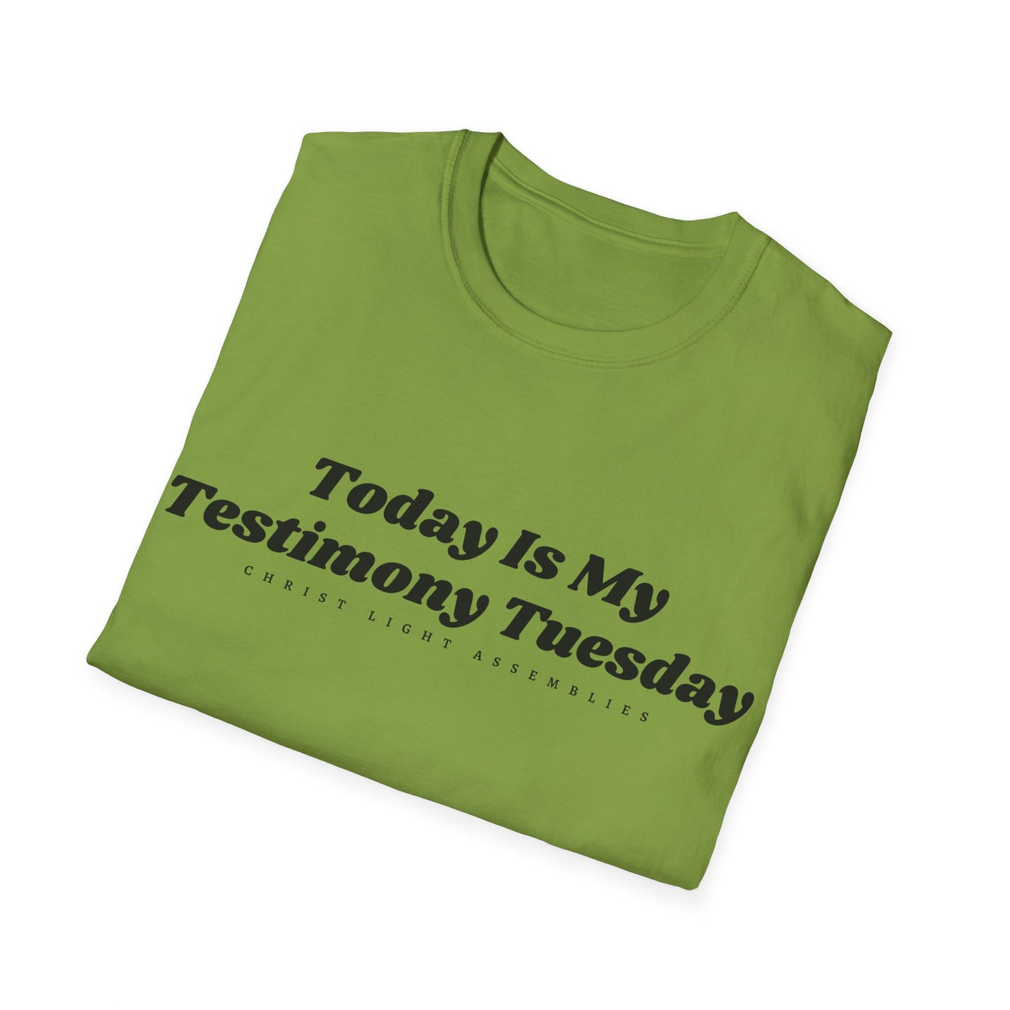 Testimony Tuesday CLA Adult Unisex Softstyle T-Shirt