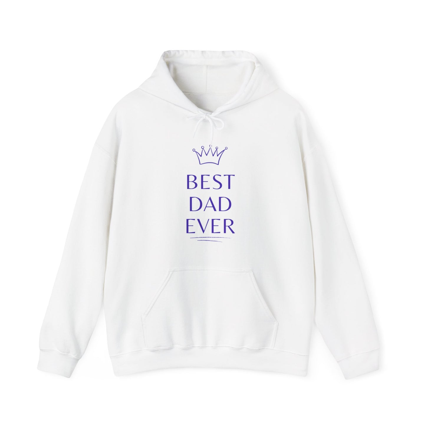 Best Dad Ever Hooded Sweatshirt