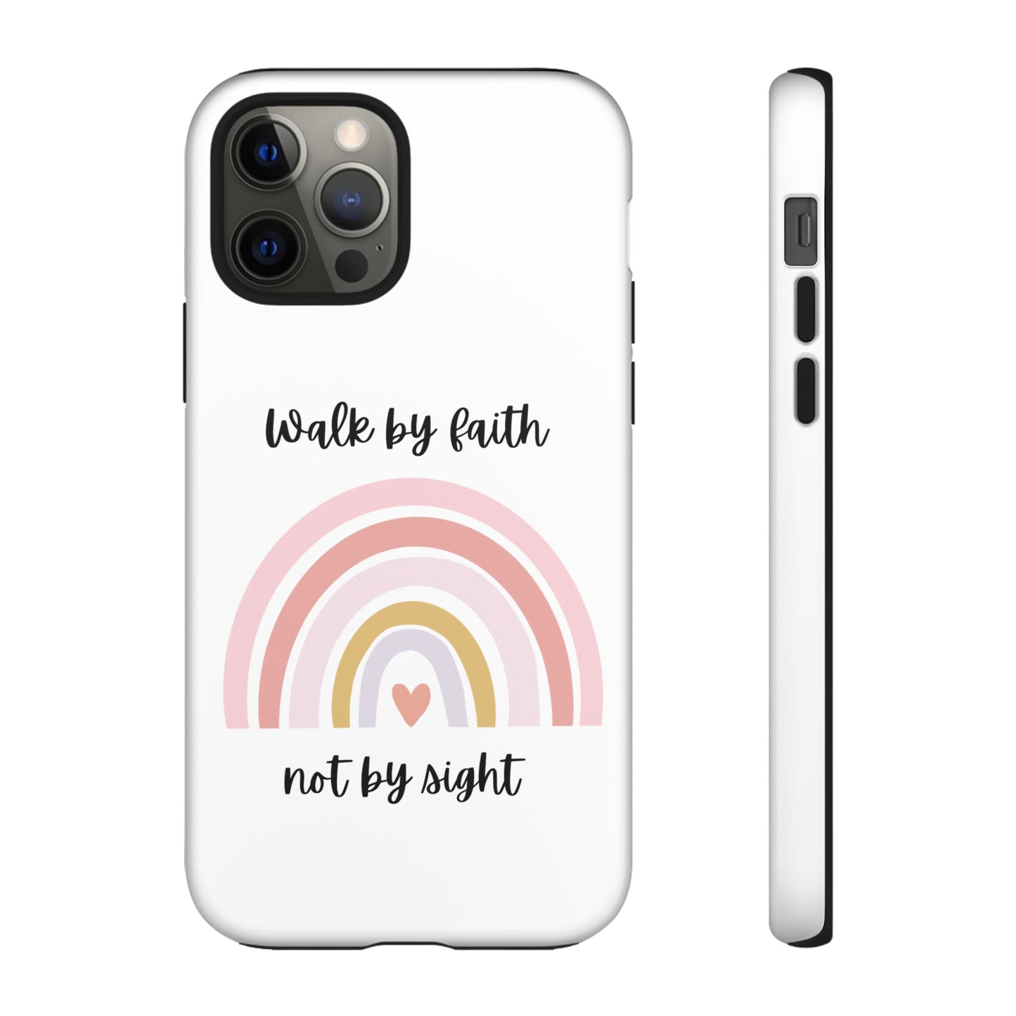 Walk By Faith Rainbow Phone Case