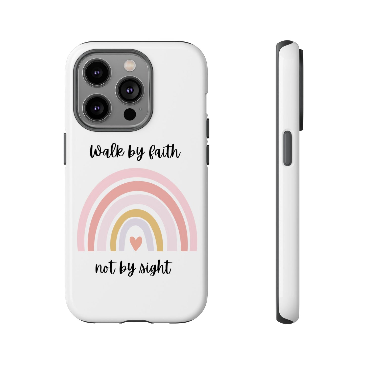 Walk By Faith Rainbow Phone Case
