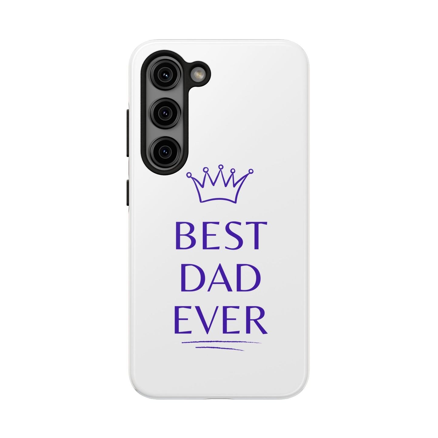 Best Dad Ever Phone Case