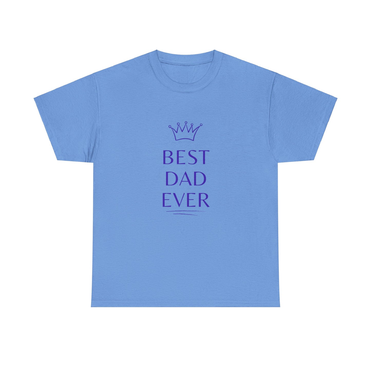 Best Dad Ever Cotton T-Shirt