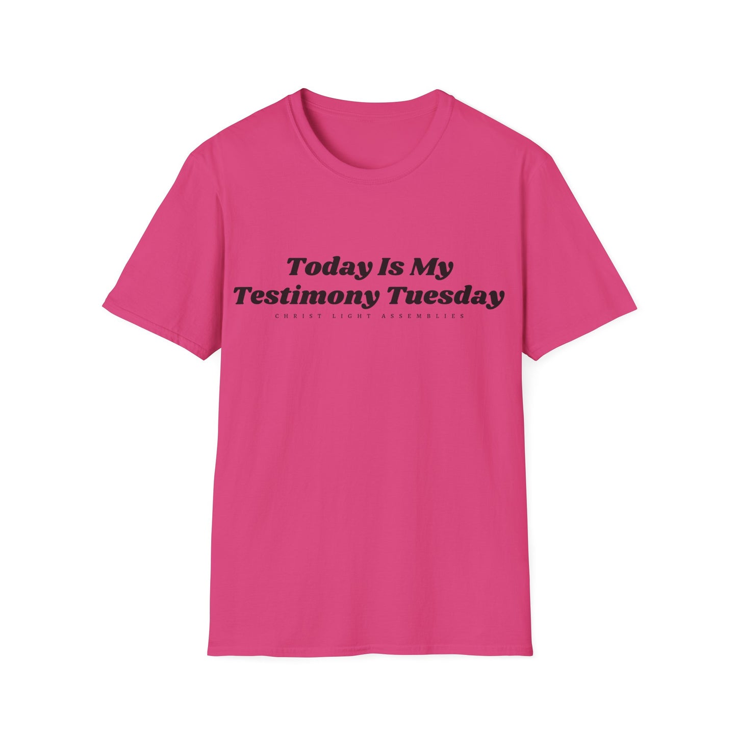Testimony Tuesday CLA Adult Unisex Softstyle T-Shirt