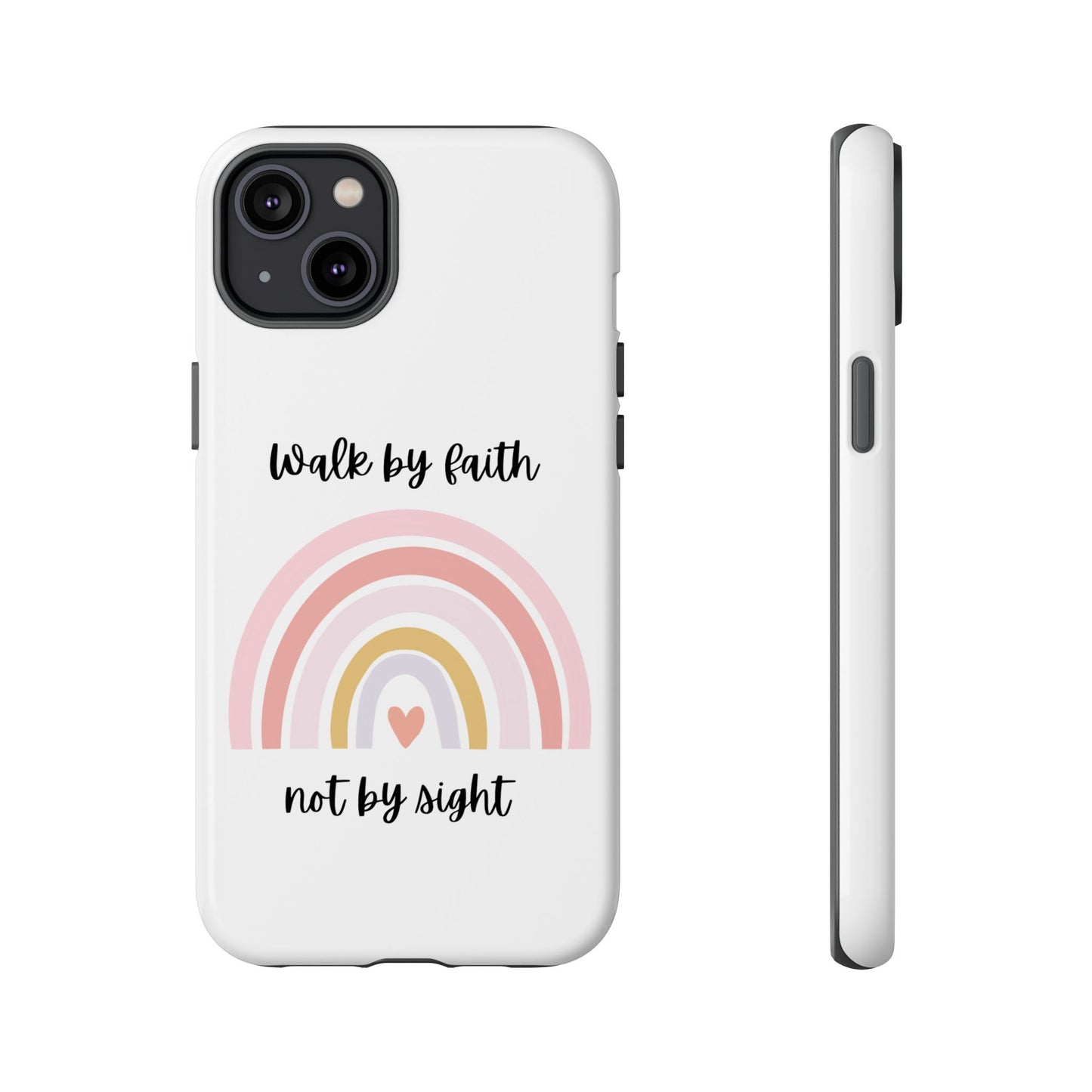 Walk By Faith Rainbow Phone Case