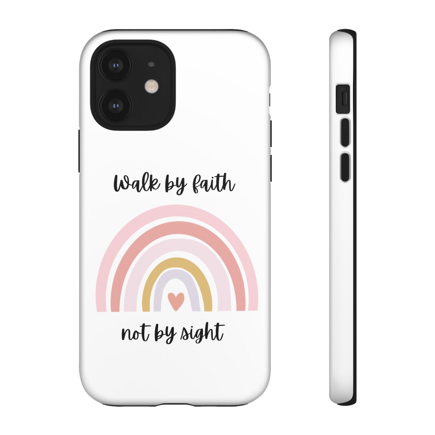 Walk By Faith Rainbow Phone Case