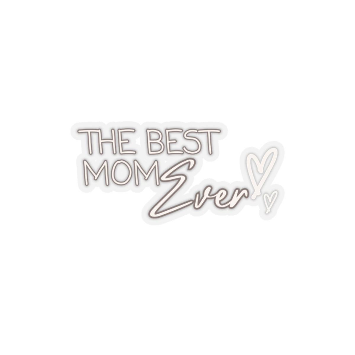 Best Mom Ever Kiss-Cut Stickers