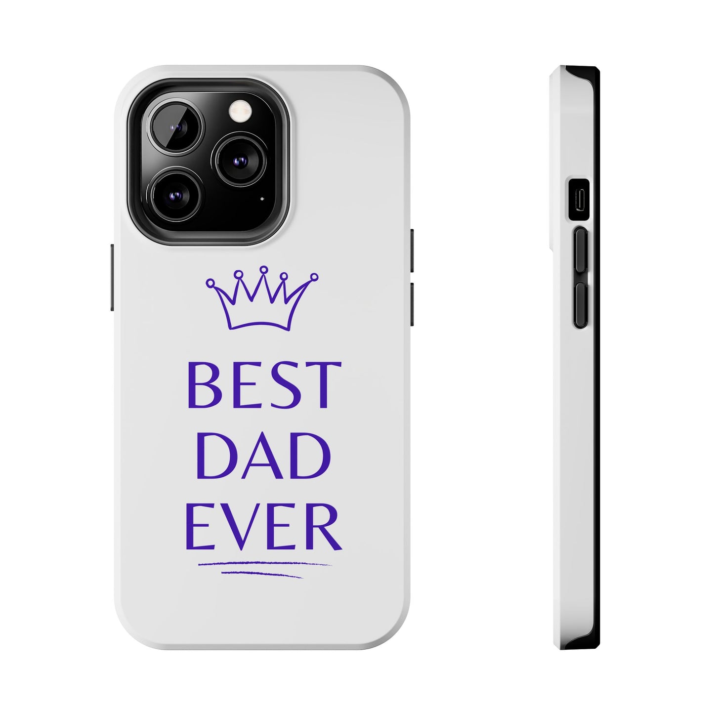 Best Dad Ever Phone Case