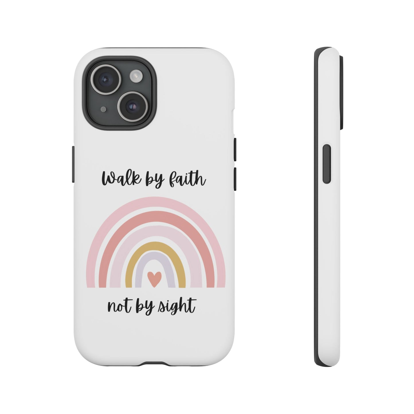 Walk By Faith Rainbow Phone Case