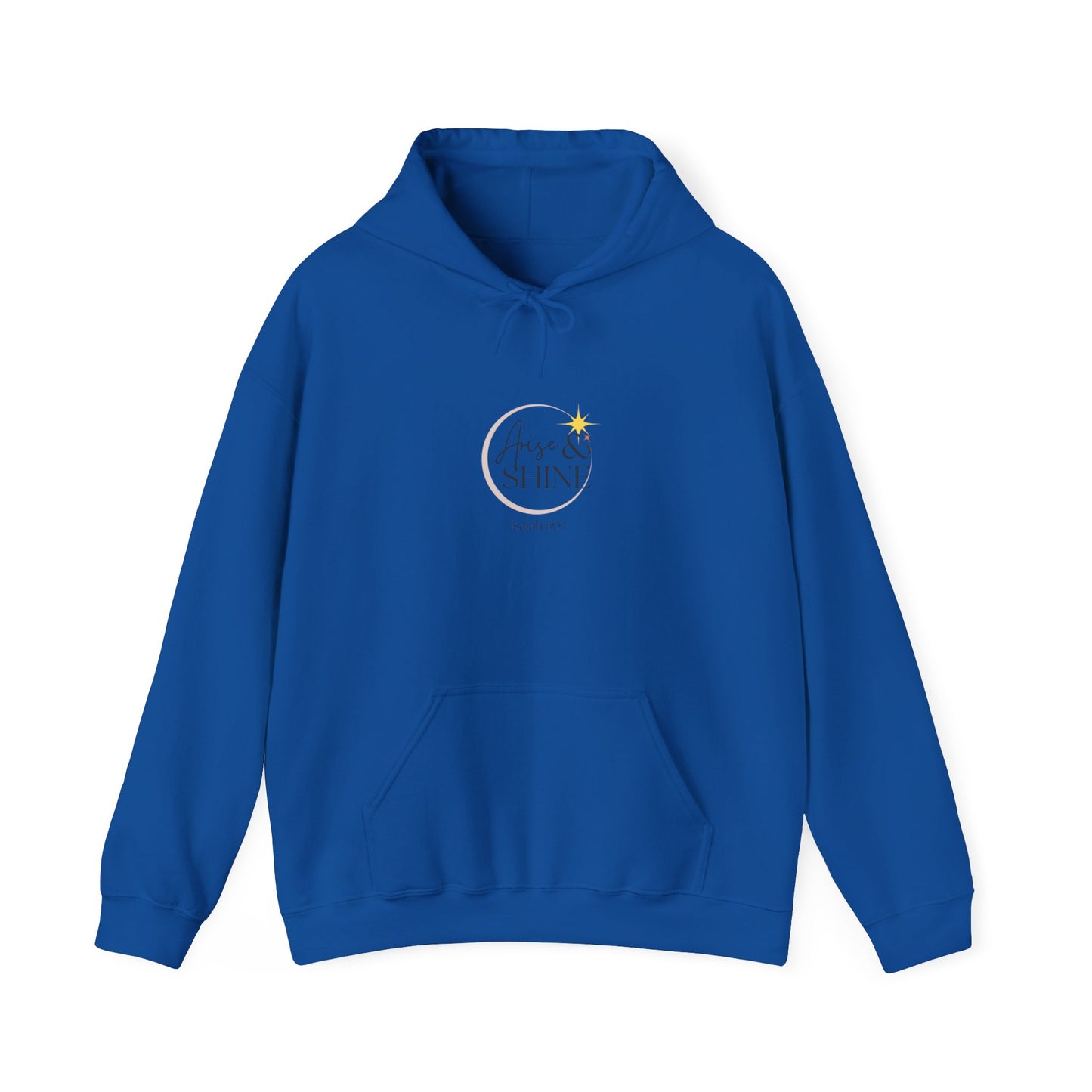 Arise & Shine Unisex Hooded Sweatshirt