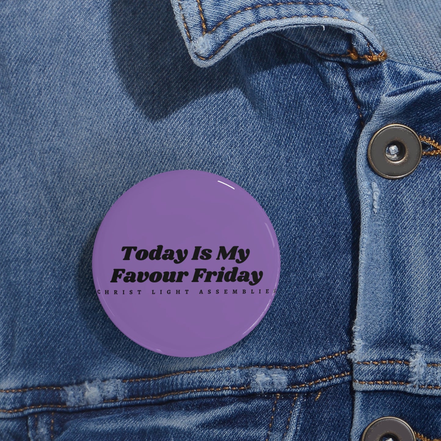 Favour Friday CLA Round Pins