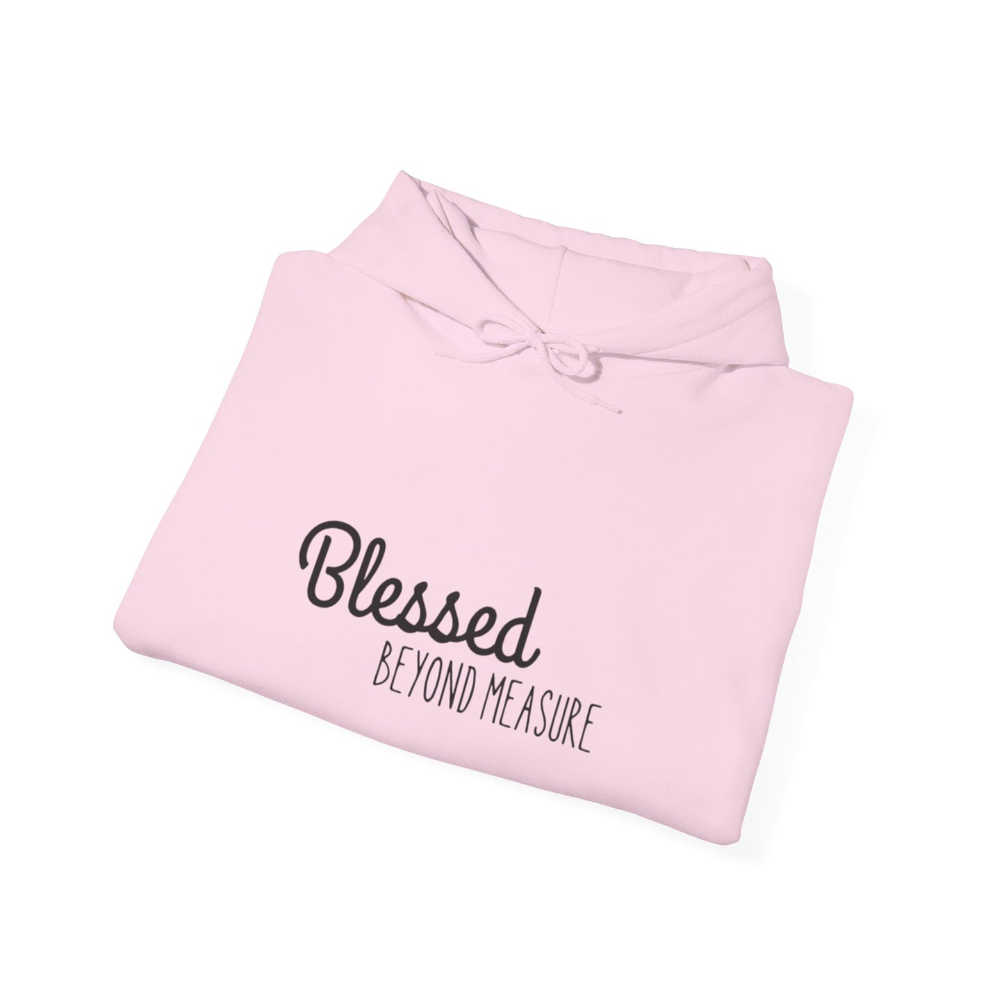 Blessed Beyond Measure Unisex Hooded Sweatshirt