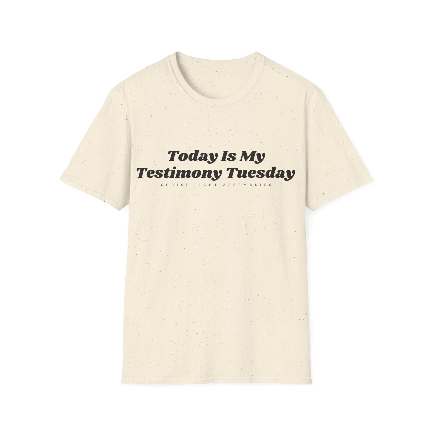Testimony Tuesday CLA Adult Unisex Softstyle T-Shirt