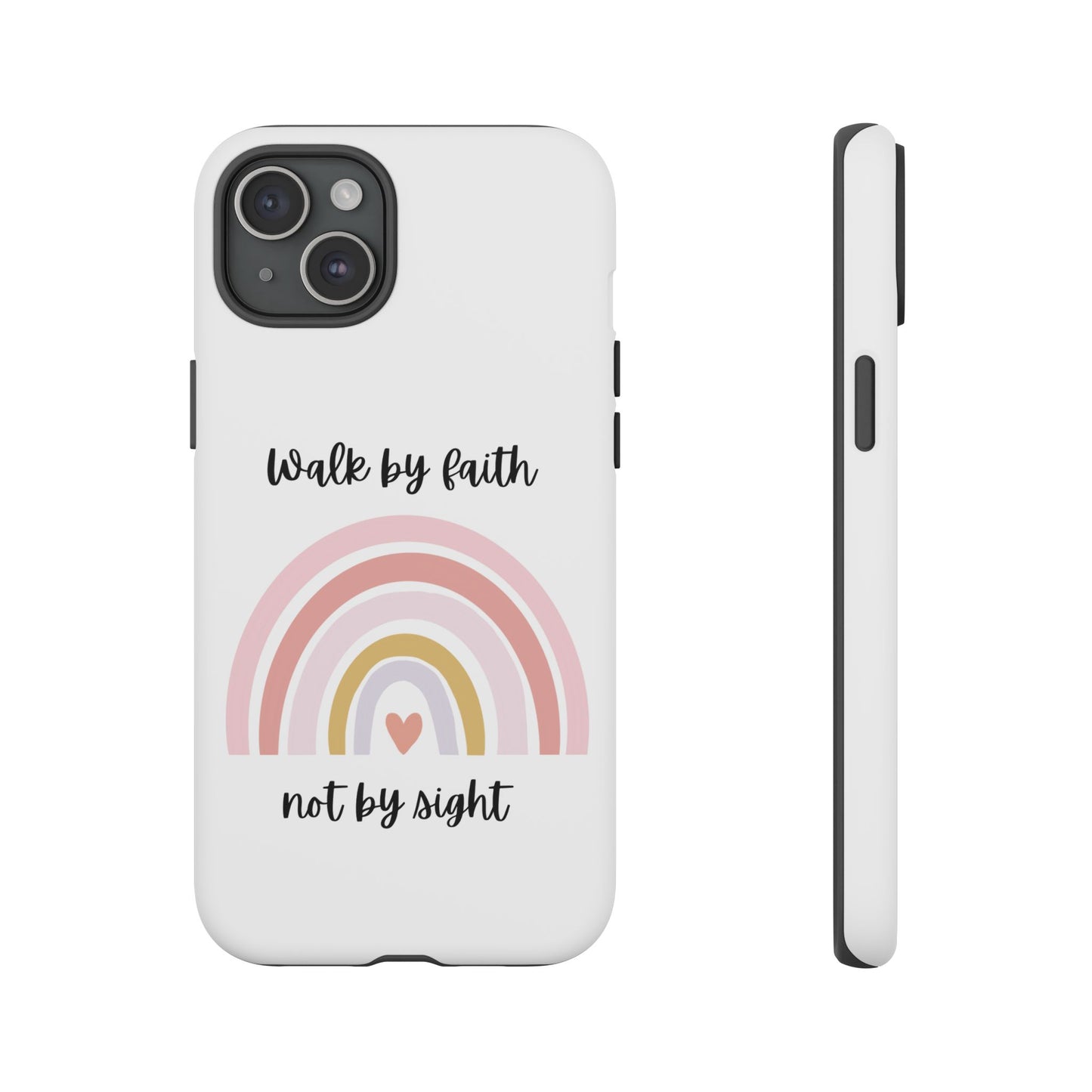 Walk By Faith Rainbow Phone Case