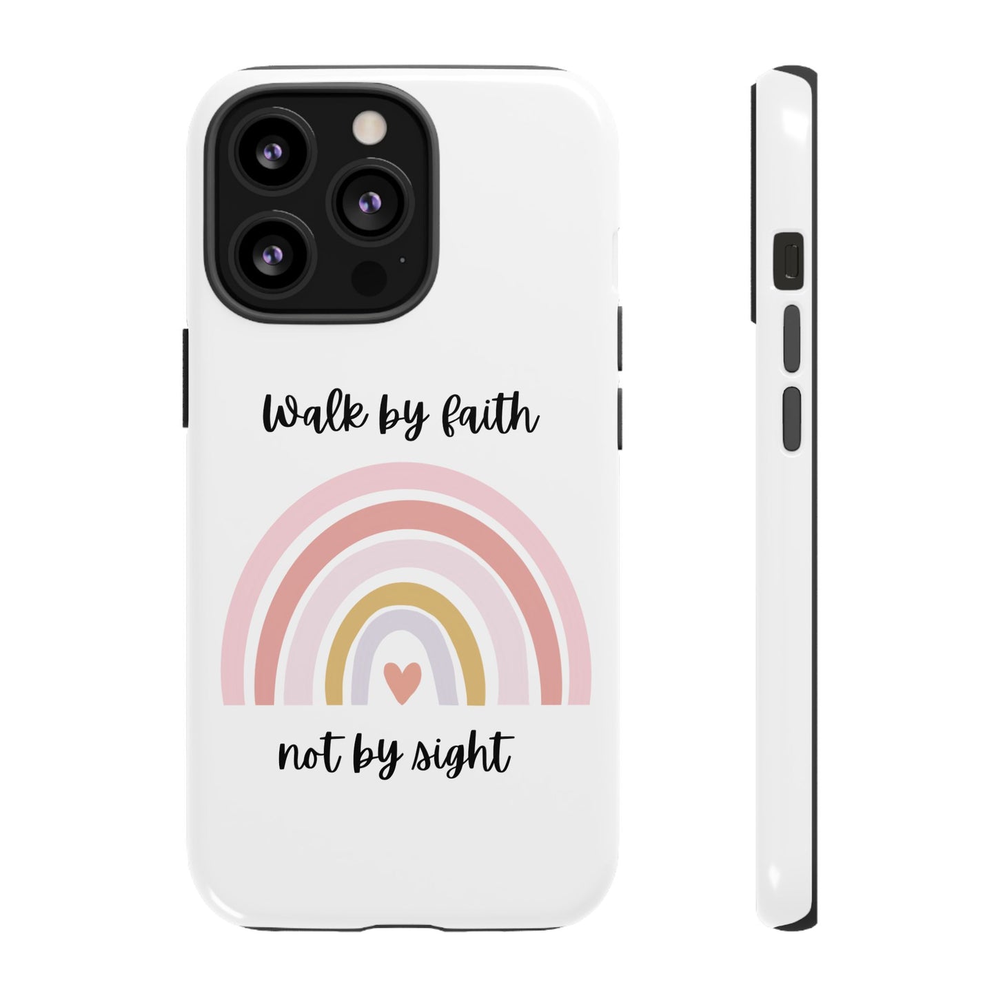 Walk By Faith Rainbow Phone Case