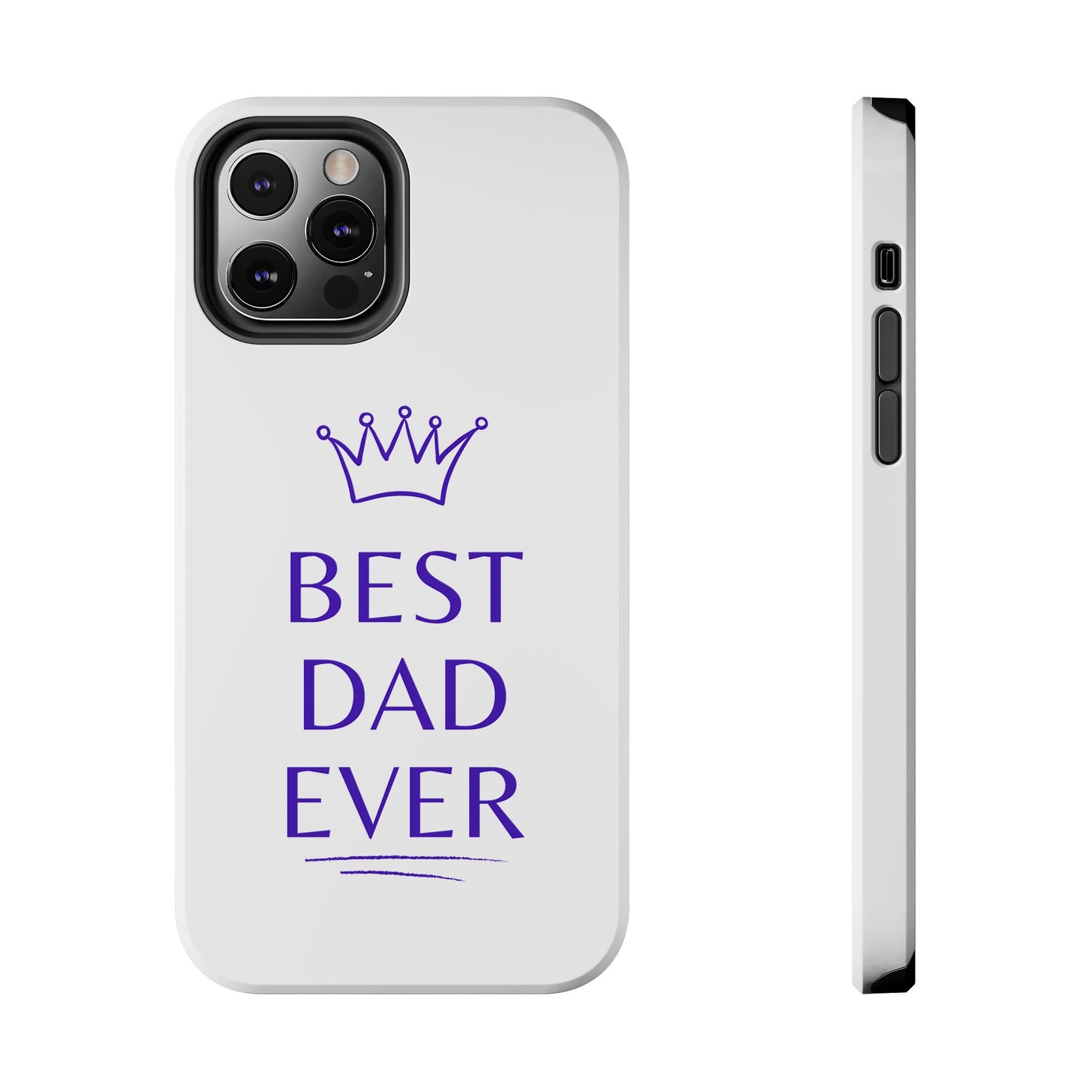 Best Dad Ever Phone Case