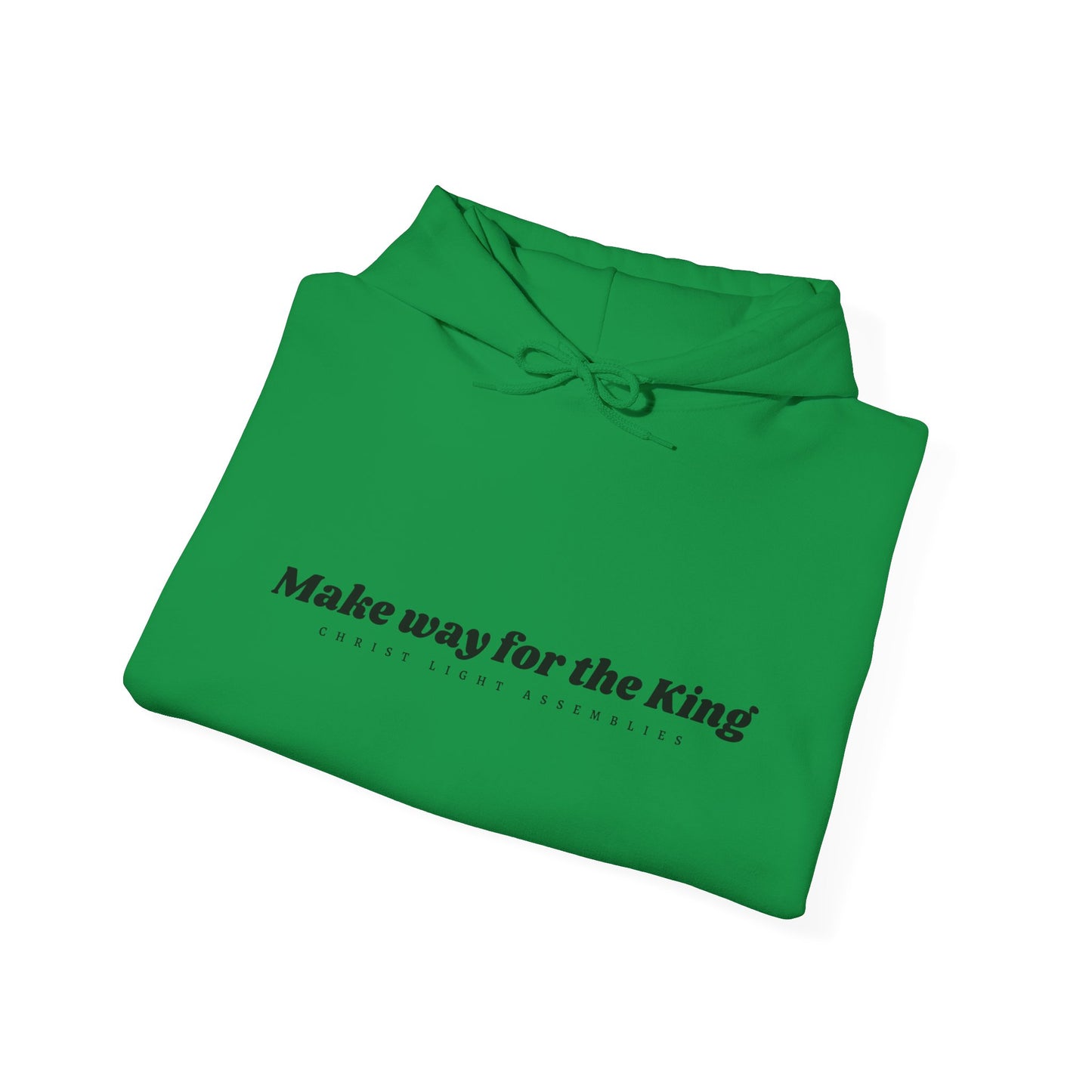 Make Way for the King CLA Hooded Sweatshirt