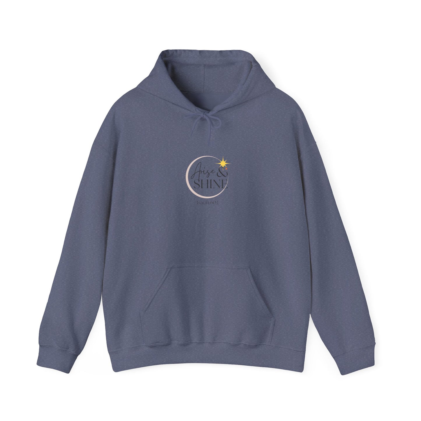 Arise & Shine Unisex Hooded Sweatshirt