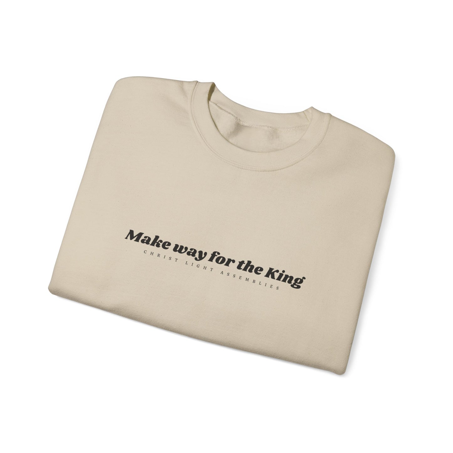 Make Way for the King CLA Unisex Crewneck Sweatshirt