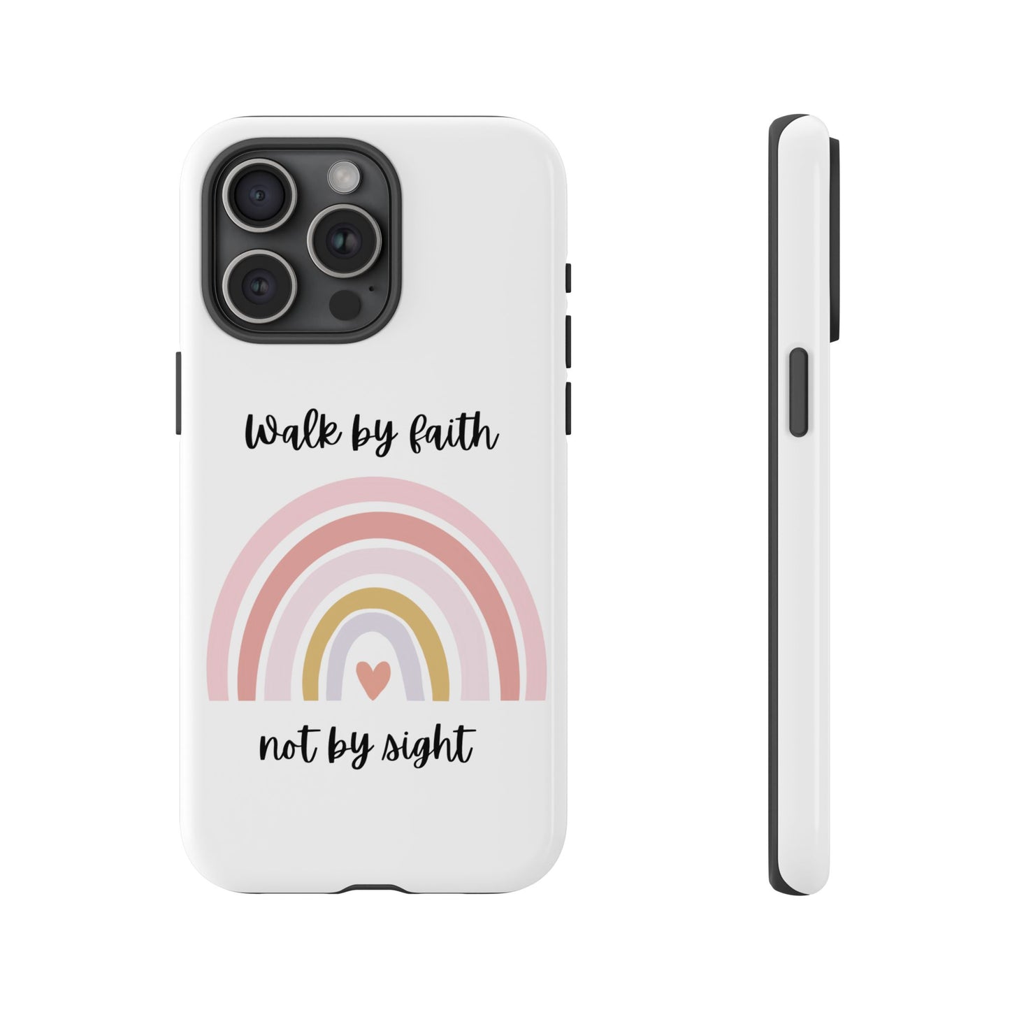 Walk By Faith Rainbow Phone Case