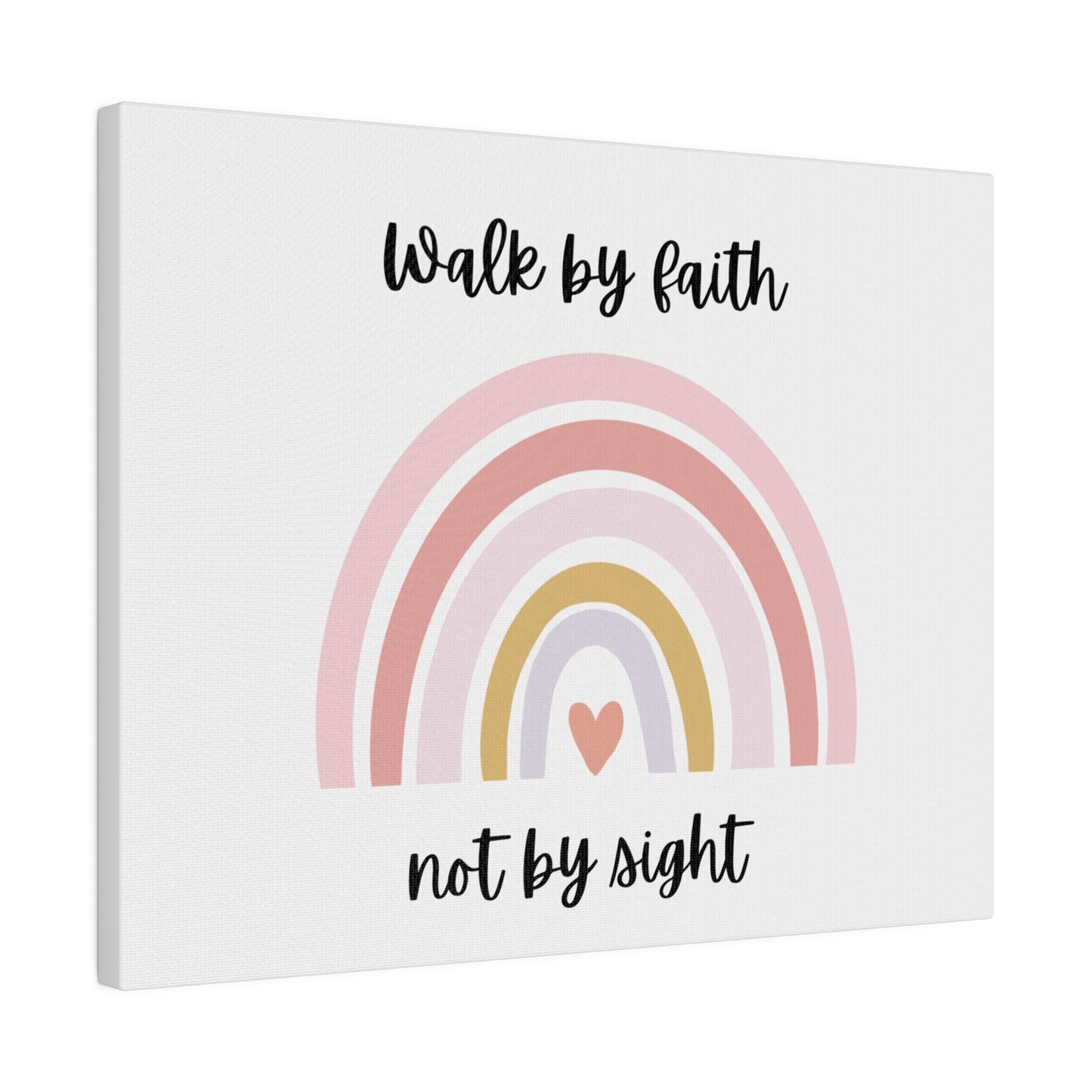 Walk By Faith Rainbow Matte Canvas