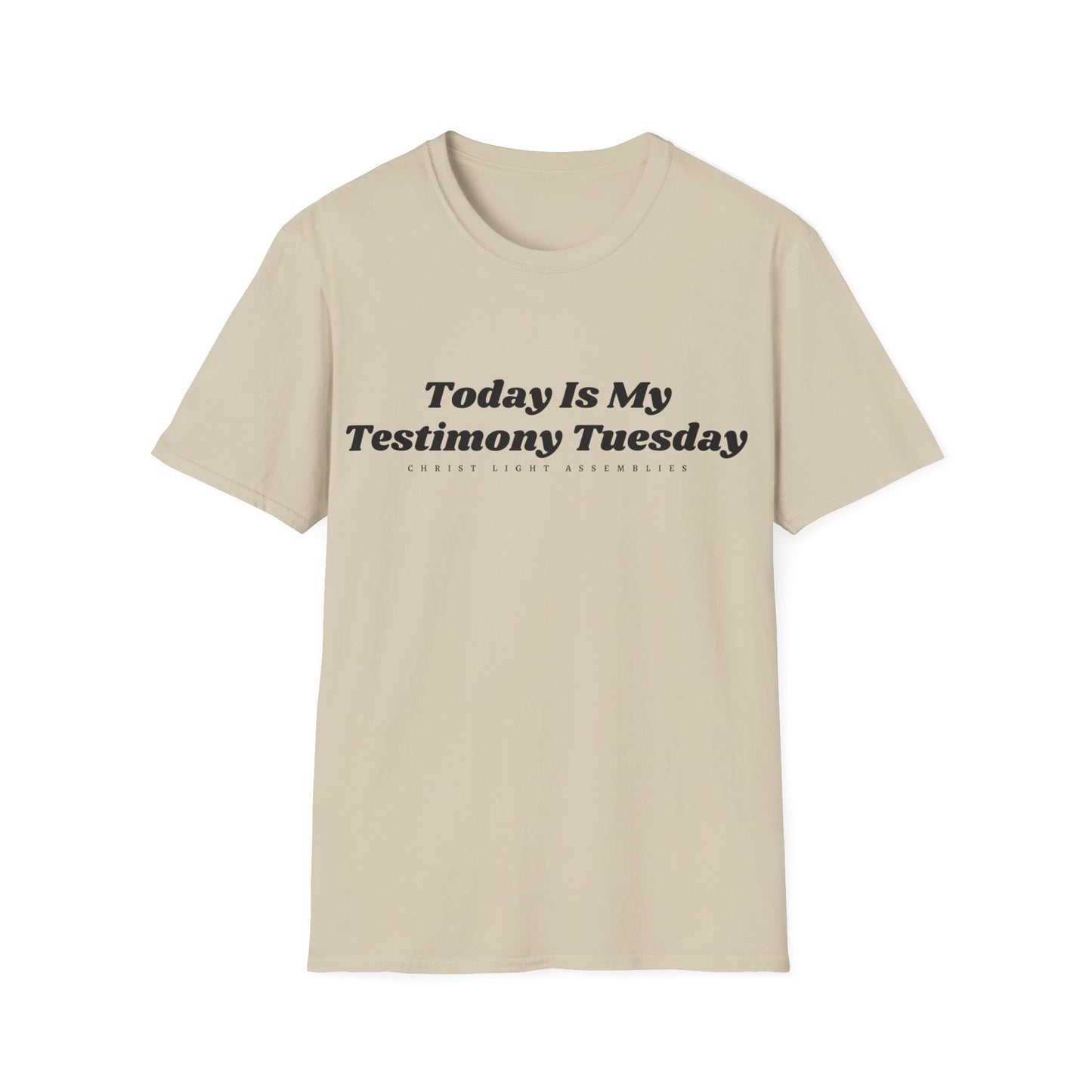 Testimony Tuesday CLA Adult Unisex Softstyle T-Shirt
