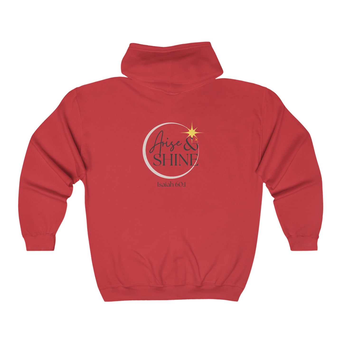 Arise & Shine Unisex Full Zip Hooded Sweatshirt