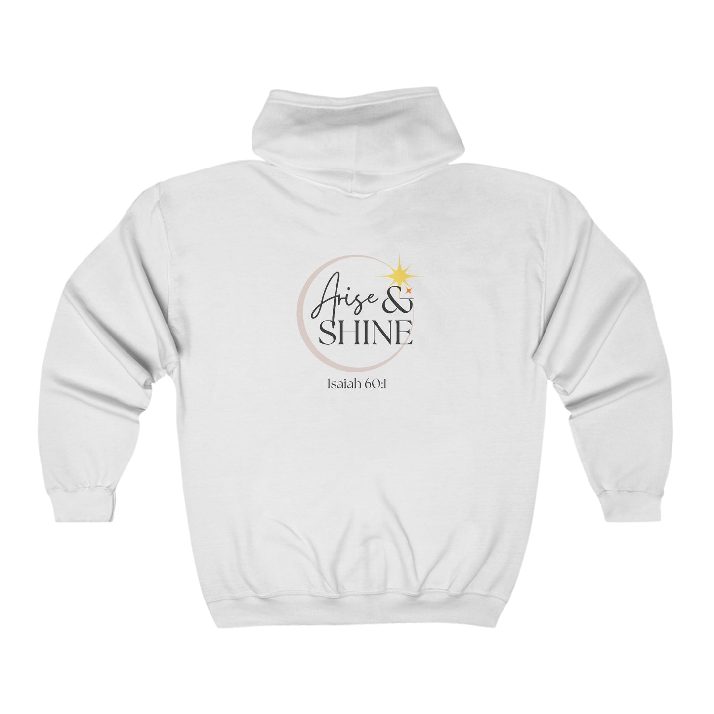 Arise & Shine Unisex Full Zip Hooded Sweatshirt