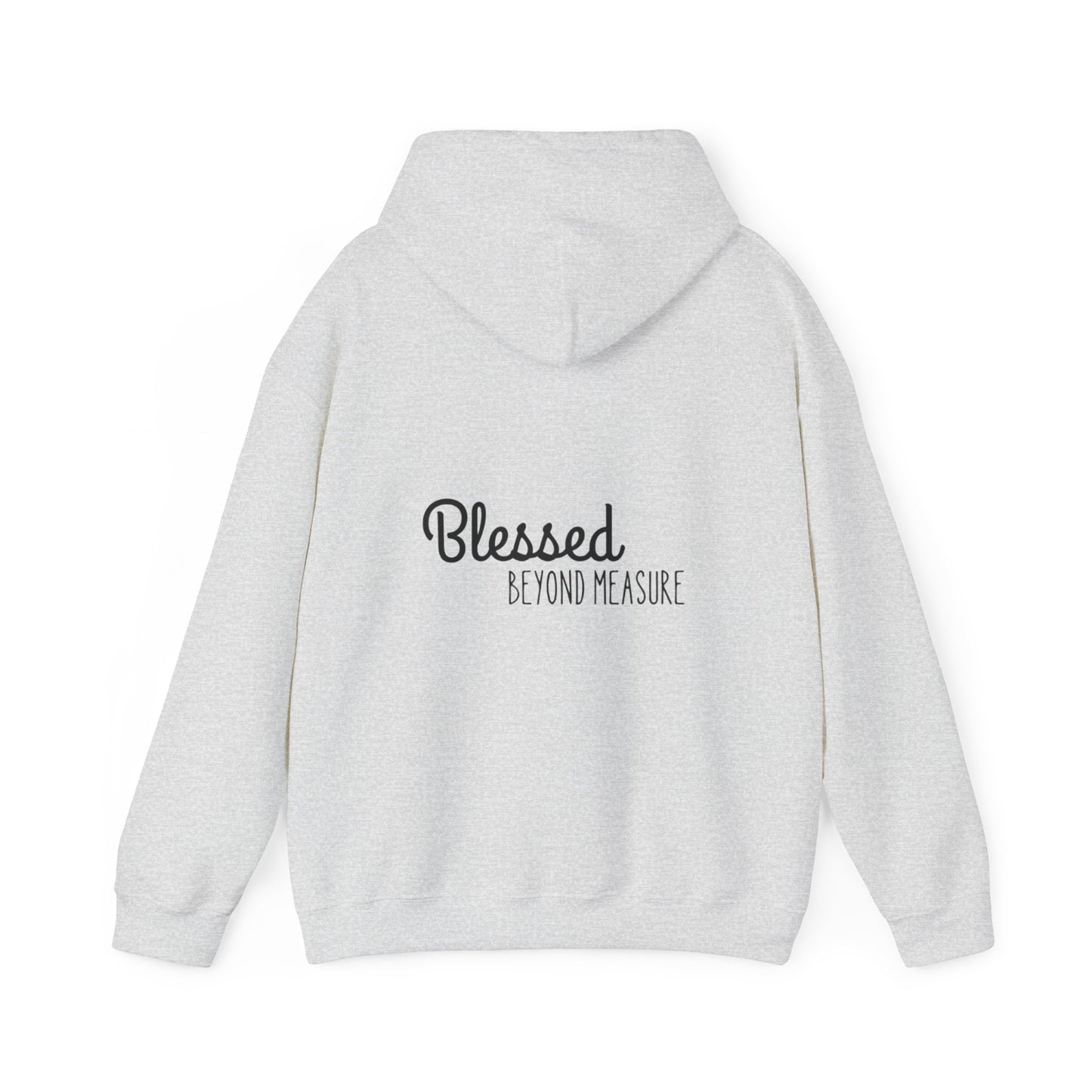 Blessed Beyond Measure Unisex Hooded Sweatshirt