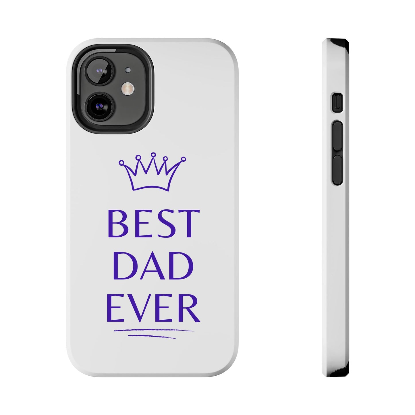 Best Dad Ever Phone Case
