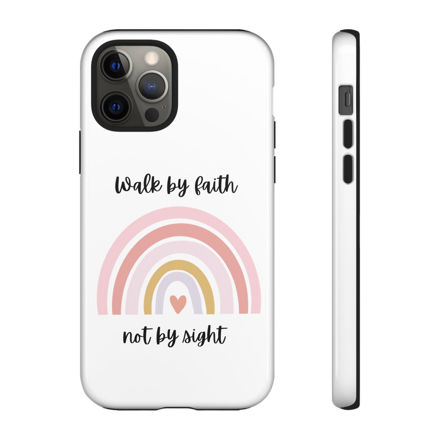 Walk By Faith Rainbow Phone Case