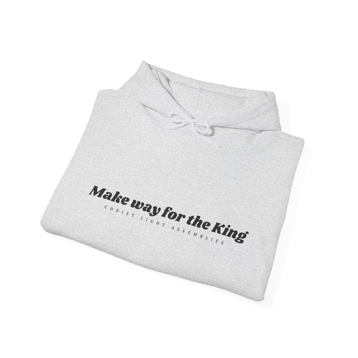 Make Way for the King CLA Hooded Sweatshirt