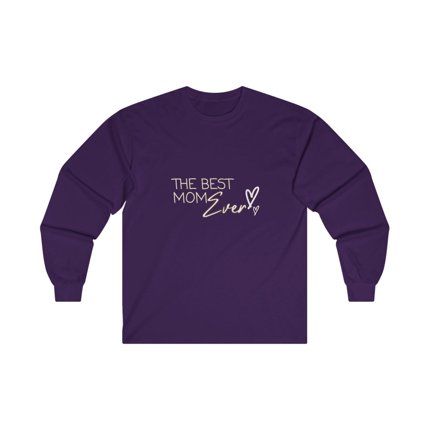 Best Mom Ever Ultra Cotton Long Sleeve T-Shirt