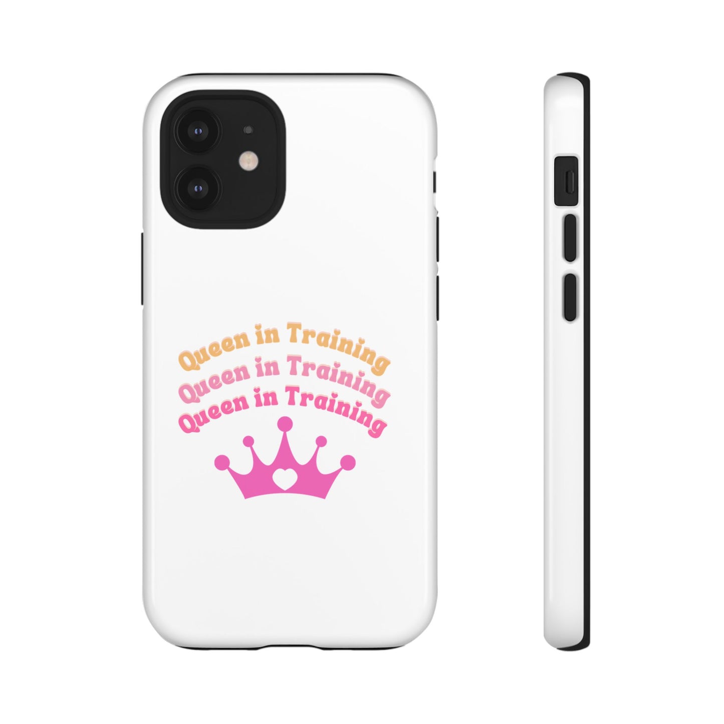 Queen in Training Phone Case