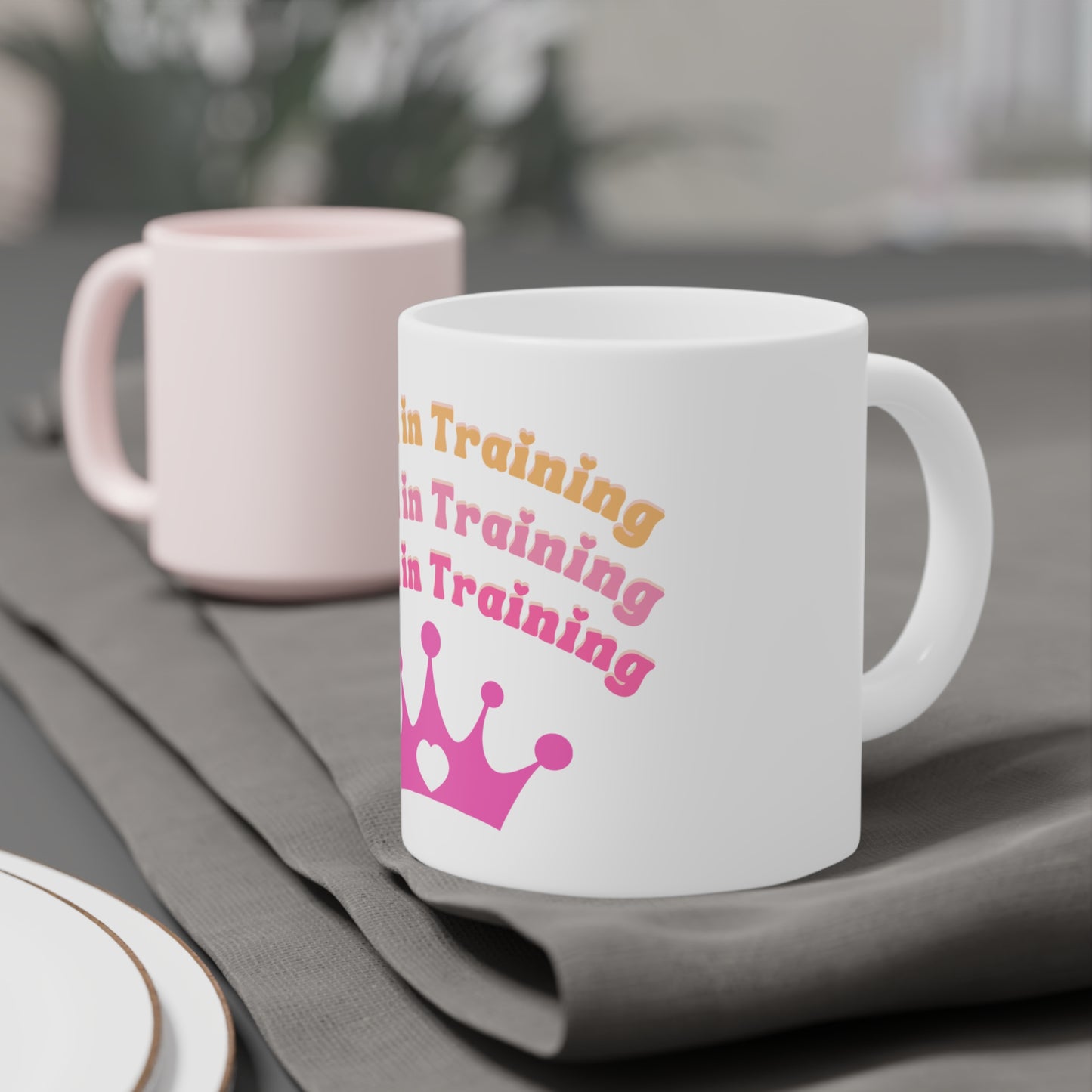 Queen in Training Ceramic Mug